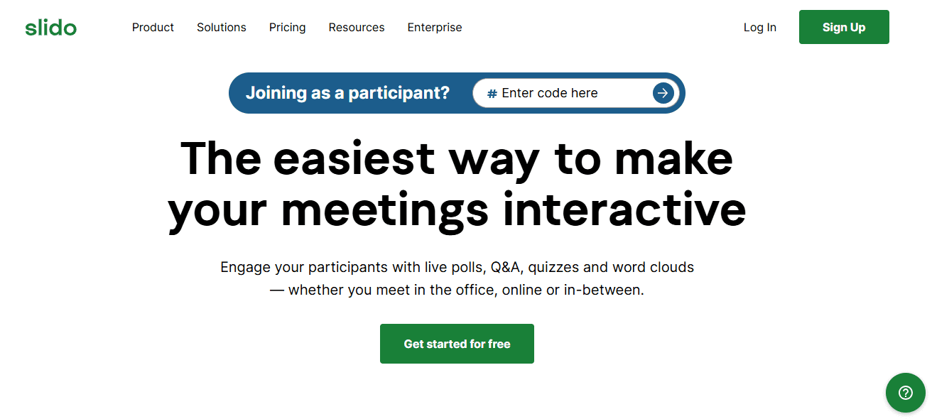 Slido’s homepage has a slogan: ‘The easiest way to make your meetings interactive.’