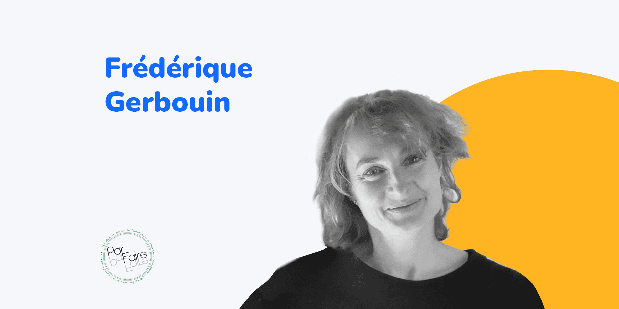 Comment créer de l’interaction en réunion à distance avec Frédérique Gerbouin, PARFAIRE