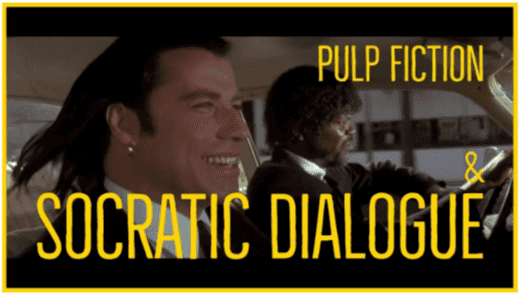 Socratic Dialogue Pulp Fiction