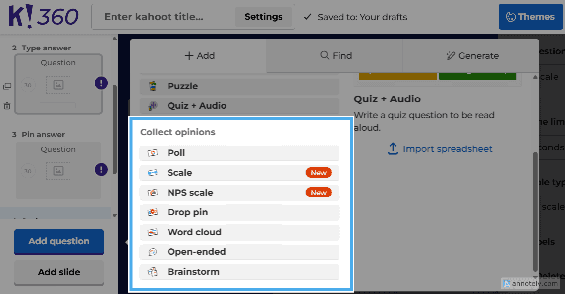 Kahoot's editor showing 'Collect opinions' question types including Poll, Scale, NPS scale, Drop pin, Word cloud, Open-ended, and Brainstorm options.
