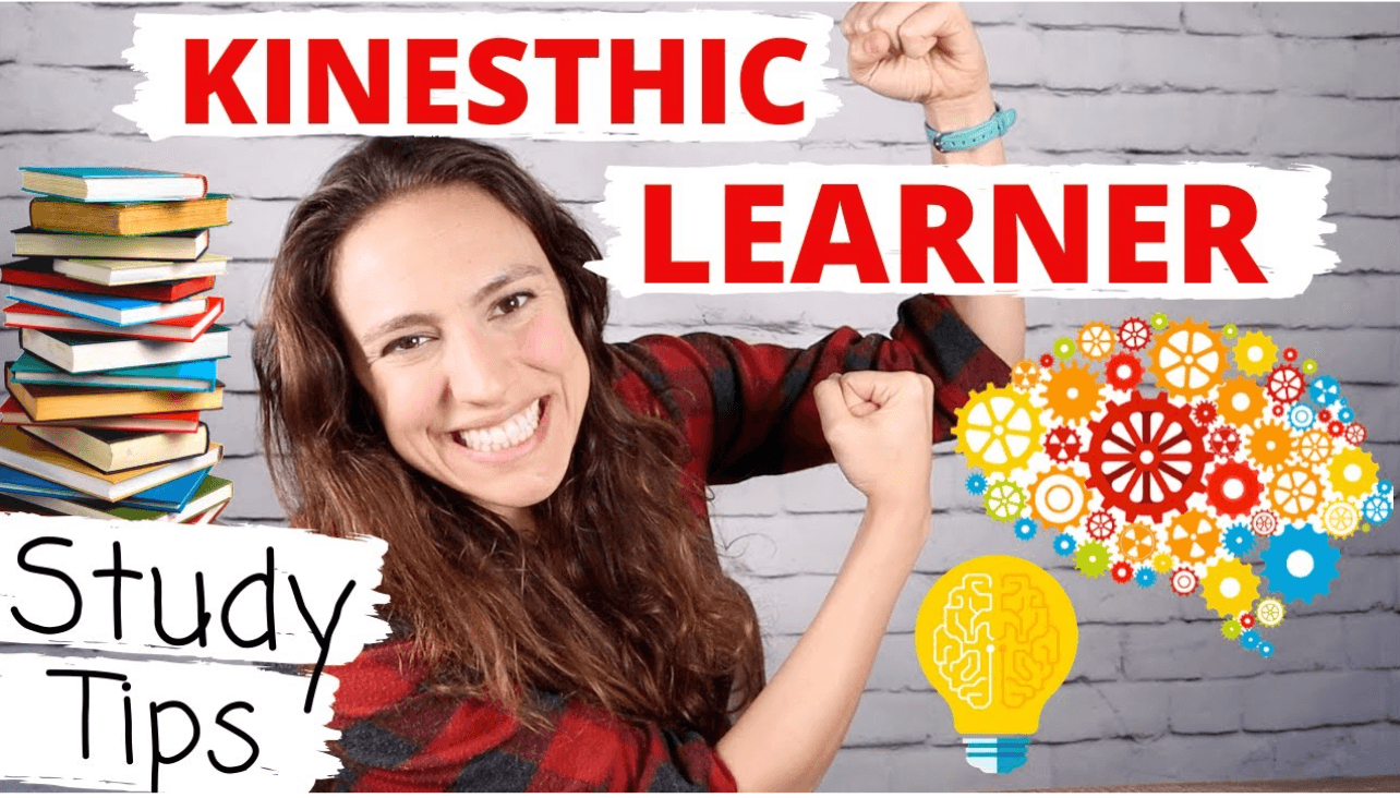 Kinesthetic Learners Study Tips