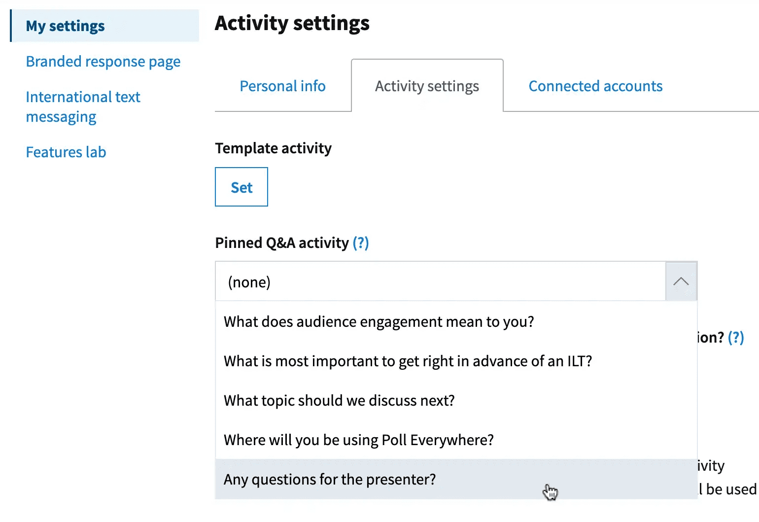 oll Everywhere activity settings page showing pinned Q&A activity sample questions like Any questions for the presenter?' and 'What topic should we discuss next?'