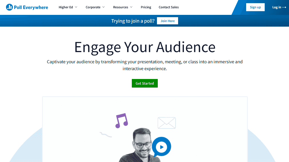 Poll Everywhere homepage has a slogan: ‘Engage your audience’