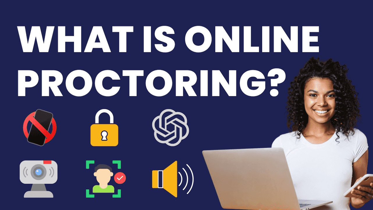 What Is Online proctoring?